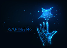Futuristic Dream Concept With Glowing Low Polygonal Human Hand Reaching The Star