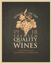 Vector Banner Or Label For Winery And Premium Quality Wines With A Hand-drawn Bunch Of Grapes On An Old Burlap Background In Retro Style.