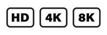 8K 4K HD Video Format Vector Icon Isolated On White Background. Web Tv Screen Concept. High Resolution.