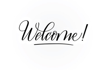 Wall Mural - Welcome vector calligraphy design for cards prints