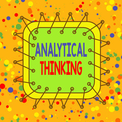 Poster - Handwriting text Analytical Thinking. Conceptual photo break down complex problems into simple components Asymmetrical uneven shaped format pattern object outline multicolour design