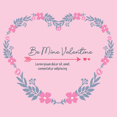 Poster - Elegant frame, ornate blooms flower, for card design be mine unique. Vector