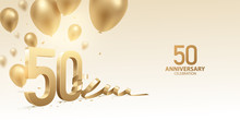 50th Anniversary Celebration Background. 3D Golden Numbers With Bent Ribbon, Confetti And Balloons.