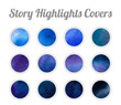 © Hamster Artist - Set of Story Highlights Covers Icons. Colorful watercolor background. Blue and purple bright colors. Bundle of templates for social media and blog.