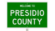 Rendering of a gren 3d highway sign for Presidio County
