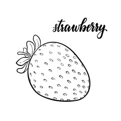 Wall Mural - Beautiful cartoon black and white outline strawberry with lettering text strawberry. design for holiday greeting card and invitation of seasonal summer holidays, beach parties, tourism and travel