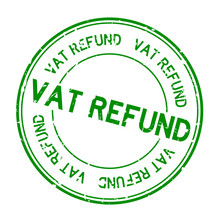 Grunge Green Vat Refund Word Round Rubber Seal Stamp On White Background