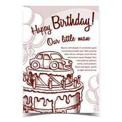 Wall Mural - Birthday Cake Decorated With Car Banner Vector. Boy Birthday Celebrate Creamy Pie With Candles And Auto Toy, Air Balloons on Background. Template Hand Drawn In Vintage Style Monochome Illustration