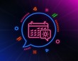 © blankstock - Travel calendar line icon. Neon laser lights. Trip planning sign. Holidays symbol. Glow laser speech bubble. Neon lights chat bubble. Banner badge with travel calendar icon. Vector
