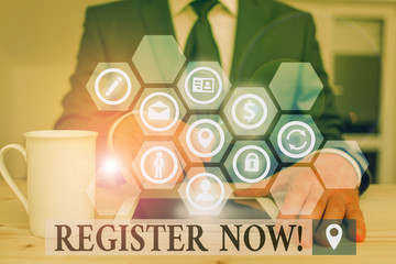 Poster - word writing text register now. business photo showcasing official list or record showing or things 