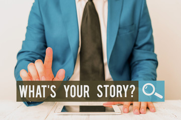 Poster - Writing note showing What S Your Story Question. Business concept for asking demonstrating about his past life actions events Businessman with pointing finger in front of him