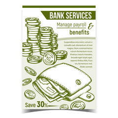 Wall Mural - Bank Services Financial Advertising Banner Vector. Financial Billfold With Money Banknotes And Golden Coins. Manage Payroll And Benefits Advertise Poster. Vintage Style Monochrome Illustration