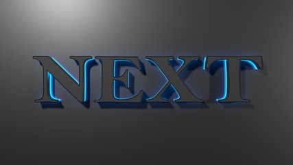 Poster - NEXT black write with blue backlight, at black glossy background - 3D rendering illustration - 3D rendering illustration