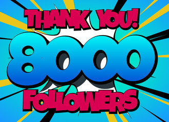 Wall Mural - Thank You 8000 followers Comics Banner