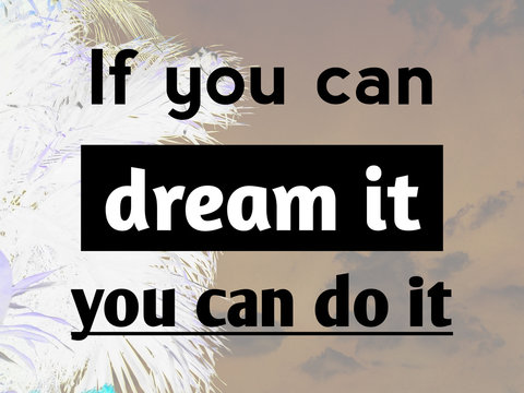 Motivation quote and inspiration quote for business