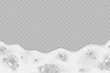 Foam effect isolated on transparent background. Soap, gel or shampoo bubbles overlay suds texture. Vector white soapy pattern. .