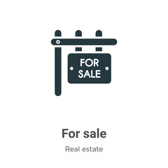 Poster - For sale glyph icon vector on white background. Flat vector for sale icon symbol sign from modern real estate collection for mobile concept and web apps design.