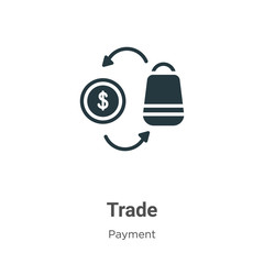 Poster - Trade glyph icon vector on white background. Flat vector trade icon symbol sign from modern payment collection for mobile concept and web apps design.