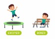 Excited and bored antonyms word card vector template. Flashcard for english language learning with flat character. Opposites concept. Boy jumping and sitting on bench illustration with typography