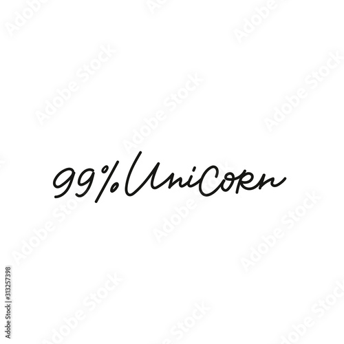 Fotomural 99 unicorn calligraphy quote lettering