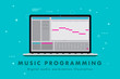 Music programming - digital audio workstation. Illustration of a laptop with music creation software. Create your own song concept, with midi and interface. Vector eps format.