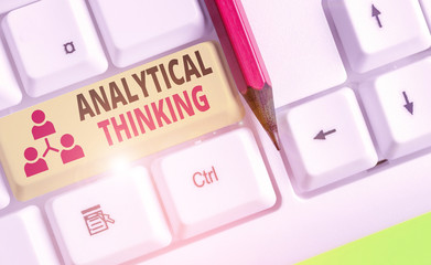 Poster - Text sign showing Analytical Thinking. Business photo showcasing break down complex problems into simple components