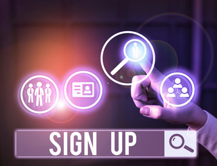 Poster - Word writing text Sign Up. Business photo showcasing use your information to register in website team college or blog