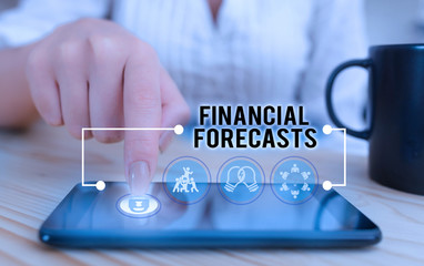 Poster - Conceptual hand writing showing Financial Forecasts. Concept meaning estimate of future financial outcomes for a company
