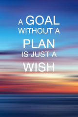 Wall Mural - Inspirational Quotes - A goal without a plan is just a wish.