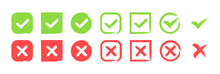 Green Check Mark And Red Cross Icon Set. Circle And Square. Tick Symbol In Green Color, Vector Illustration.