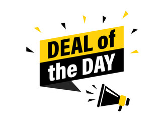 Wall Mural - male hand holding megaphone with deal of the day speech bubble. loudspeaker. banner for business, ma
