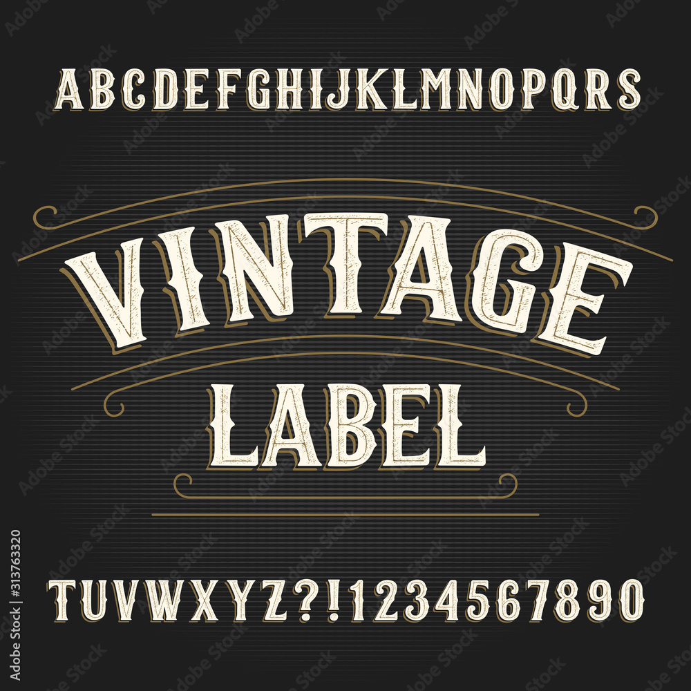 Vintage Label alphabet font. Hand drawn scratched letters and numbers ...
