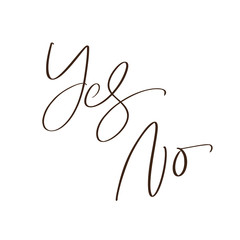 Yes and No button text. Hand drawn lettering design, vector illustration. Isolated calligraphy script on white background