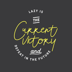 Wall Mural - Lazy is the current victory and defeat in the future