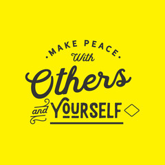 Wall Mural - Make peace with others and yourself 
