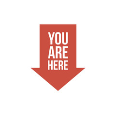 Wall Mural - You are here sign icon. Info speech bubble. Map pointer with your location. Vector illustration on white background