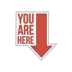 Wall Mural - You are here sign icon. Info speech bubble. Map pointer with your location. Vector illustration on white background