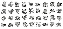 Love And Valentine Day Greeting Phrases Set. Modern Calligraphy. Vector Illustration.