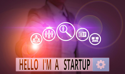 Poster - Text sign showing Hello I M A Startup. Business photo showcasing Entrepreneur starting business Presenting New project
