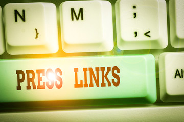 Word writing text Press Links. Business photo showcasing intended to analysisipulate a site s is ranking in Google search