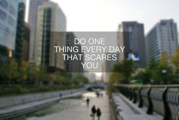 Wall Mural - Inspirational Quotes - Do one thing every day that scares you.