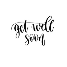 Get Well Soon - Hand Lettering Inscription Text Motivation
