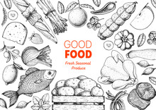 Organic Food Illustration. Farmers Market Design Elements. Hand Drawn Sketch. Various Food Frame. Good Food Store Concept.