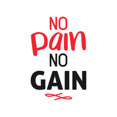 Gym fitness quote lettering typography. No pain no gain