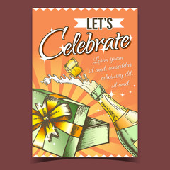 Poster - Celebrate Anniversary Advertising Poster Vector. Champagne Celebrate Drink Bottle And Opened Present Box. Alcohol Beverage With Popping Cork Cap And Splash. Layout Designed In Retro Style Illustration