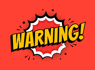 Warning, Font expression pop art. Comic speech bubble. Vector illustration