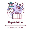 © bsd studio - Repatriation concept icon. Return of historical values to country of origin. International agreement trade idea thin line illustration. Vector isolated outline drawing. Editable stroke