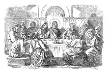 Vintage Drawing Or Engraving Of Biblical Story Of Jesus And The Last Supper. Jesus And Twelve Disciples Are Eating Around The Table.Bible,New Testament,Matthew 26,Mark 14,Luke 22,John 13. Biblische