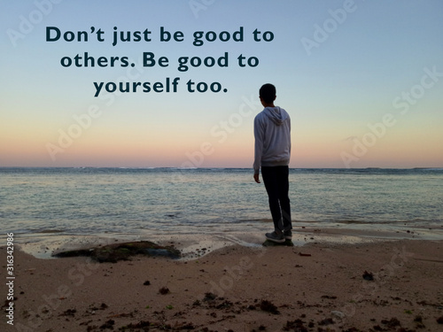 Inspirational motivational quote - Do not just be good to others Tableau sur Toile