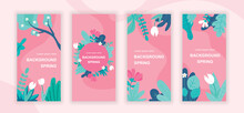 Spring Plants Social Media Stories Design Templates Vector Set, Backgrounds With Copyspace - Seasonal Flowers - Backdrop For Vertical Banner, Poster, Greeting Card - Spring Nature Concept